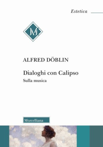 Dialoghi con Calipso. Sulla musica