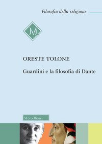 Guardini e la filosofia di Dante