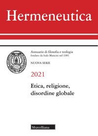 Hermeneutica. Annuario di filosofia e teologia (2021). Etica, religione e disordine globale