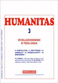 Humanitas (2008). Vol. 3: Evoluzionismo e teologia. - Evoluzionismo e teologia