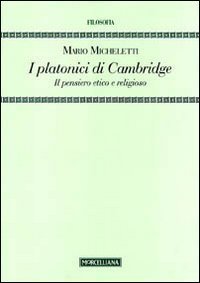 I platonici di Cambridge. Il pensiero etico e religioso