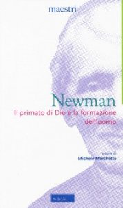 Il primato di Dio e la formazione dell'uomo
