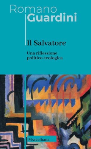 Il Salvatore. Una riflessione politico-teologica