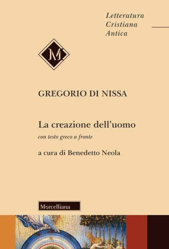 La creazione dell'uomo. Testo greco a fronte