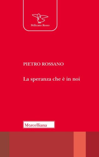 La speranza che è in noi