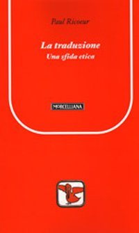 La traduzione tra etica ed ermeneutica