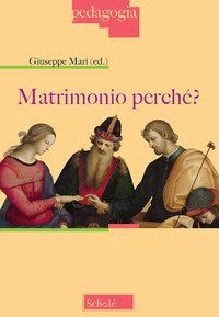 Matrimonio perché