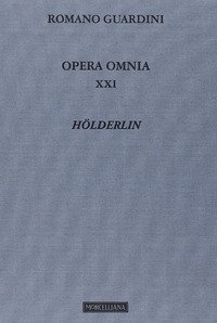 Opera omnia. Vol. 21: H&ouml;lderlin. - H&ouml;lderlin