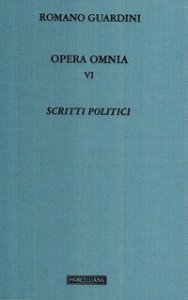 Opera omnia. Vol. 6: Scritti politici. - Scritti politici