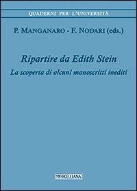 Ripartire da Edith Stein. La scoperta di alcuni manoscritti inediti
