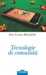 Tecnologie della comunit&agrave;