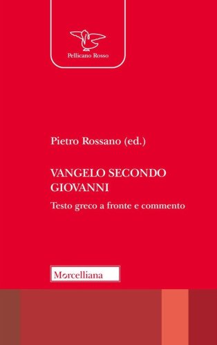 Vangelo secondo Giovanni. Testo greco a fronte