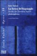 La forma del linguaggio - Studio sul &laquo;Tractatus logico-philosophicus&raquo;