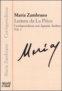 Lettere da La Pièce. Corrispondenza con Agustín Andreu