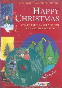 Happy Christmas. Le pi&ugrave; belle canzoni di Natale