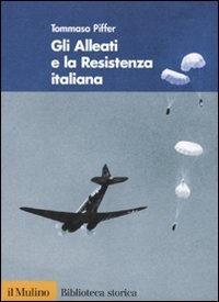 Gli alleati e la Resistenza italiana