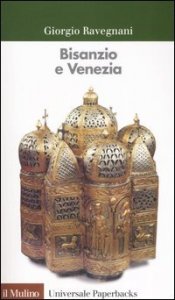 Bisanzio e Venezia