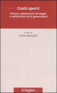 Conti aperti. Denaro, asimmetrie di coppie e solidarietà tra le generazioni