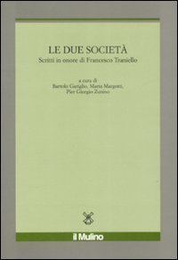 Le due societ&agrave;. Scritti in onore di Francesco Traniello