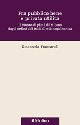 Tra pubblico bene e privata utilit&agrave;. Il Monte di piet&agrave; di Milano dagli ordini del 1635 all'et&agrave; napoleonica