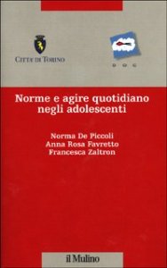 Norme e agire quotidiano negli adolescenti
