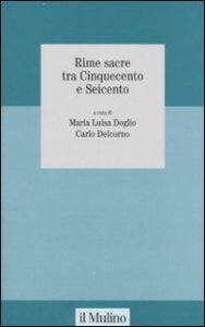 Rime sacre tra Cinquecento e Seicento