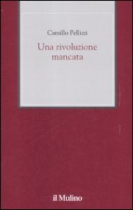 Una rivoluzione mancata
