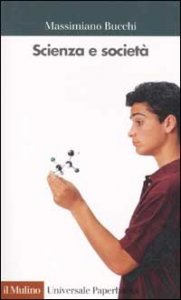 Scienza e societ&agrave;. Introduzione alla sociologia della scienza