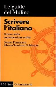 Scrivere l'italiano. Galateo della comunicazione scritta