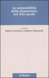 La sostenibilità della democrazia nel XXI secolo