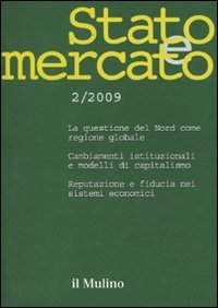 Stato e mercato. Quadrimestrale di analisi dei meccanismi e delle istituzioni sociali, politiche ed economiche
