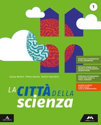 Citta` Della Scienza. Per La Scuola Media. Con E-book. Con Espansione Online (la)
