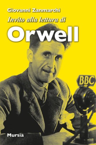Invito alla lettura di George Orwell