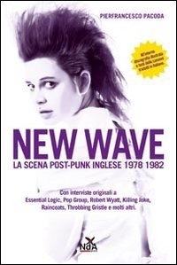 New wave - La scena post-punk inglese 1978-1982