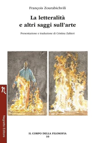 La letteralit&agrave; e altri saggi sull'arte