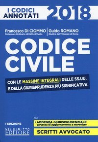Codice civile. Con le massime integrali delle SS.UU. e della giurisprudenza pi&ugrave; significativa