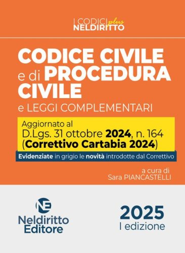 Codice civile e procedura civile plus aggiornato al Decreto Correttivo Cartabia D.Lgs. 31 ottobre 2024, n. 164