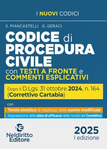 Codice di Procedura Civile con testi a fronte e commenti esplicativi aggiornato al Decreto Correttivo Cartabia D.Lgs. 31 ottobre 2024, n. 164
