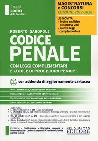 Codice penale con leggi complementari e codice di procedura penale. Concorso magistratura