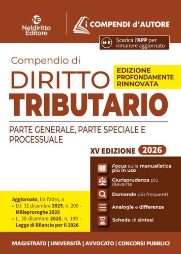 Compendio di diritto tributario 2026. Parte generale, speciale e processuale