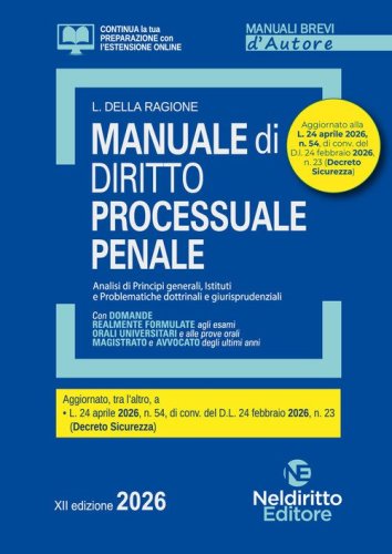 Manuale breve di Procedura Penale 2026. Manuale per esame orale avvocato, concorsi pubblici e universit&agrave;