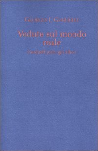 Vedute sul mondo reale. Gurdjieff parla agli allievi 1917-1931