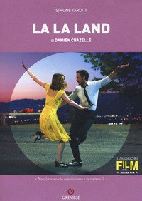 Damien Chazelle. La La Land