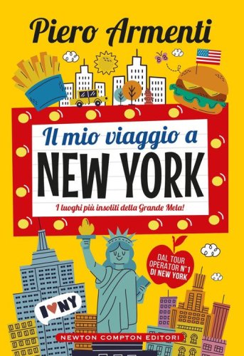 Il mio viaggio a New York. I luoghi pi&ugrave; insoliti della Grande Mela!