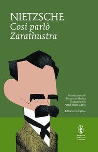 Cos&igrave; parl&ograve; Zarathustra