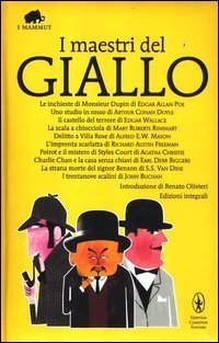 I maestri del giallo: Le inchieste di Monsieur Dupin­Uno studio in rosso­Il castello del terrore­La scala a chiocciola­Delitto - a Villa Rose­L'impronta scarlatta...