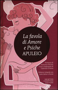 La favola di Amore e Psiche. Testo latino a fronte