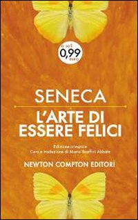 L'arte di essere felici e vivere a lungo. Testo latino a fronte
