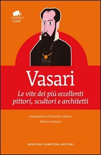 Le vite dei più eccellenti pittori, scultori e architetti