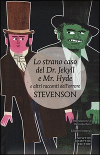 Lo strano caso del Dr. Jekyll e Mr. Hyde e altri racconti dell'orrore